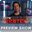 The Tester™ Preview Show